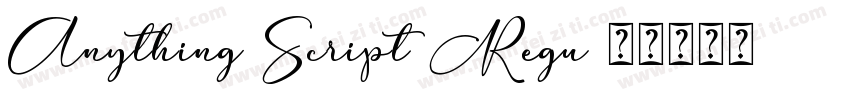 Anything Script Regu字体转换